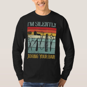 Camiseta Eu estou silenciosamente julgando seu cabelo barbe