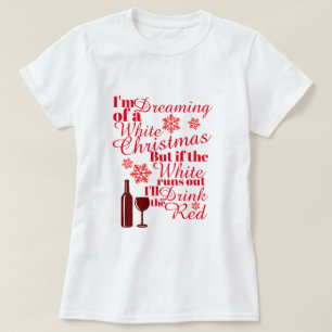 Camiseta Eu estou sonhando do White Christmas