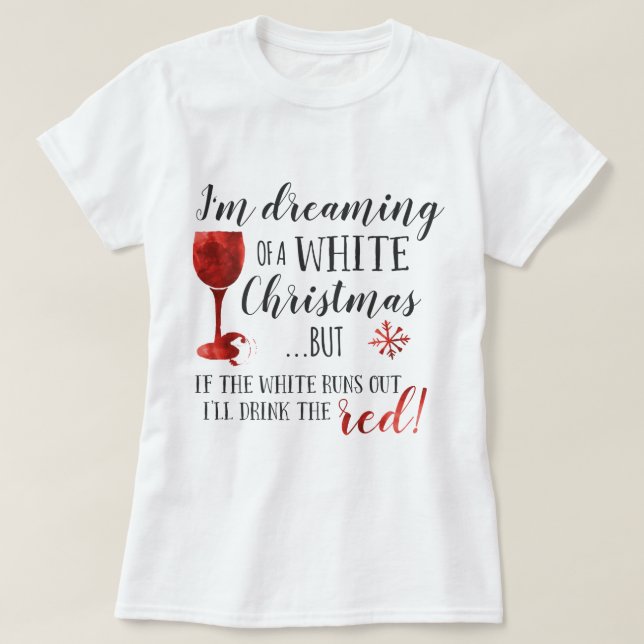 Camiseta Eu estou sonhando do White Christmas (Frente do Design)