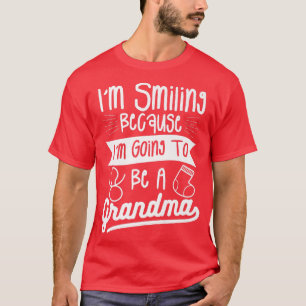 Camiseta Eu estou sorrindo porque eu vou ser uma avó Gend