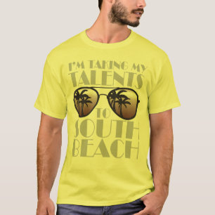 Camiseta Eu estou tomando meus talentos ao t-shirt sul da