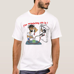 Camiseta Eu estou trabalhando nele
