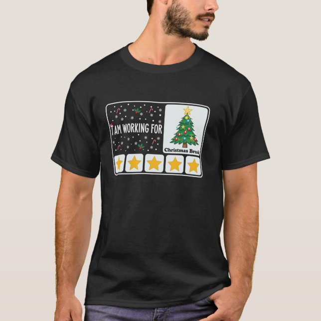 Camiseta Eu Estou Trabalhando Para O Natal Break 5 Estrelas (Frente)