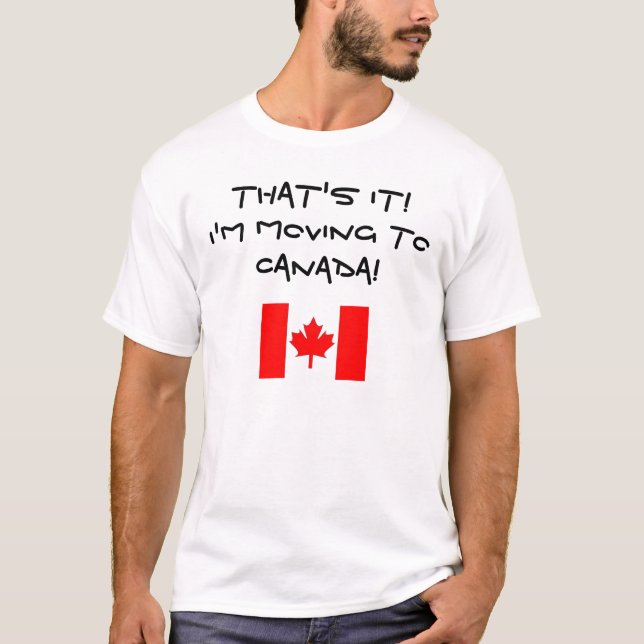 Camiseta Eu ESTOU TRANSPORTANDO-ME A CANADÁ! (Frente)