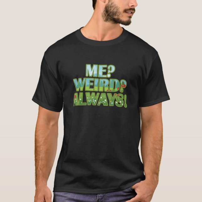 Camiseta Eu Estranho Sempre Engraçado (Frente)