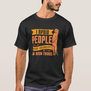 Camiseta Eu Evito Pessoas Amo Suricata