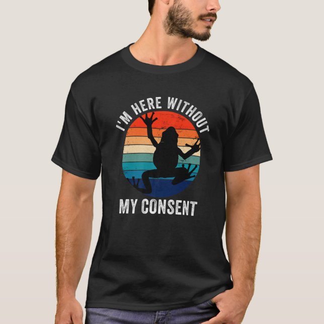 Camiseta Eu Existe Sem Meu Consentimento Sapo Engraçado (Frente)