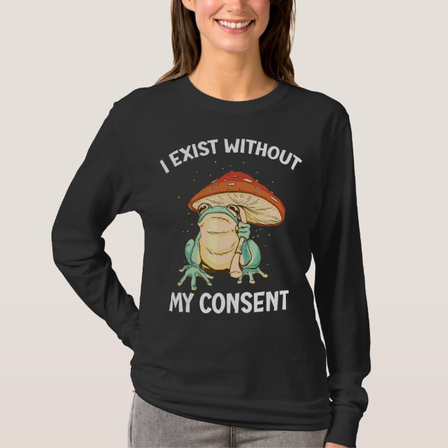 Camiseta Eu Existe Sem Meu Consentimento Sapo Surreal (Frente)