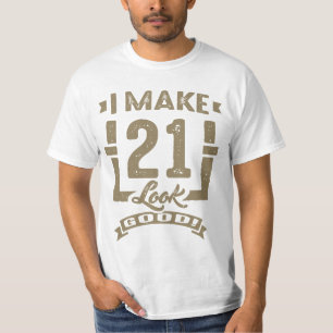 Camiseta Eu Faço 21 Ficar Bem!