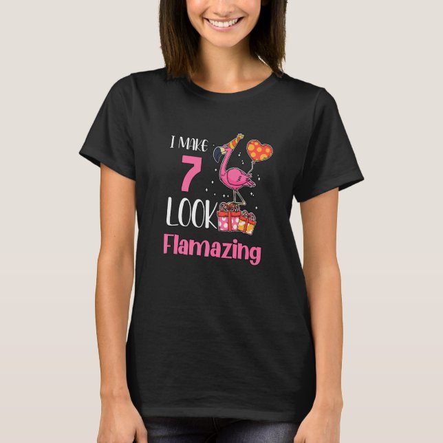 Camiseta Eu Faço 7 Parecerem Incríveis Flamingo 7 B De 7 An (Frente)