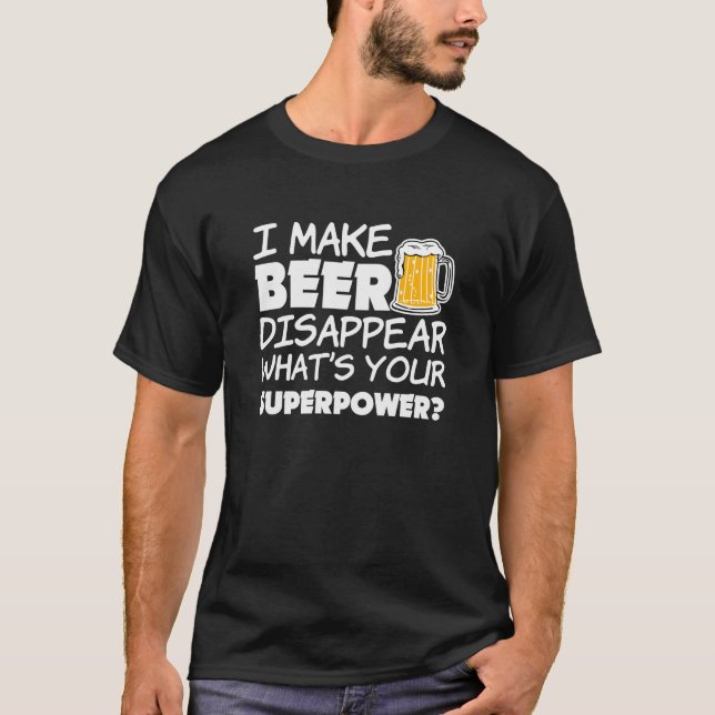 Camiseta Eu faço a cerveja desaparecer engraçado (Frente)