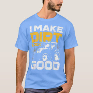 Camiseta Eu Faço A Sujeira Parecer Bom Trator