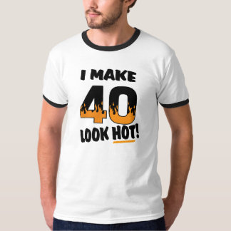 Camiseta Eu faço ao olhar 40 t-shirt quentes do aniversário