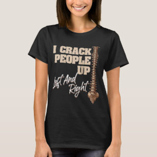 Camiseta Eu Faço as Pessoas Rirem Quiropraxista Ocupação Q