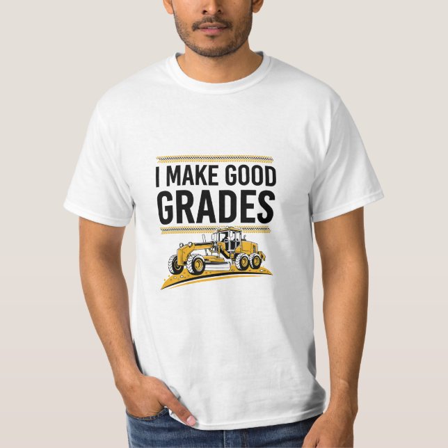Camiseta Eu Faço Bons Graus Construção Engraçada Placa de O (Frente)