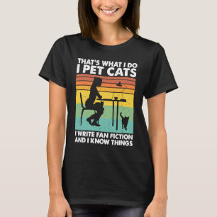 Camiseta Eu Faço Carinho em Gatos Eu Escrevo Fan Fiction E