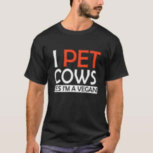 Camiseta Eu Faço Carinho em Vacas Sim Sou Vegano