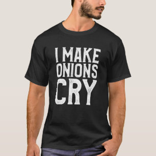 Camiseta Eu Faço Cebolas Choram Cozinhar Culinário Cozinhei
