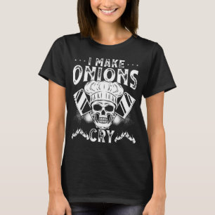 Camiseta Eu Faço Cebolas Choram Cozinhar De Escola Culinári