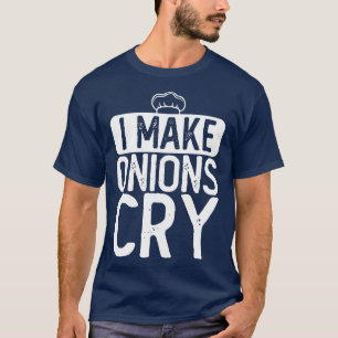 Camiseta Eu Faço Cebolas Chorar Chef