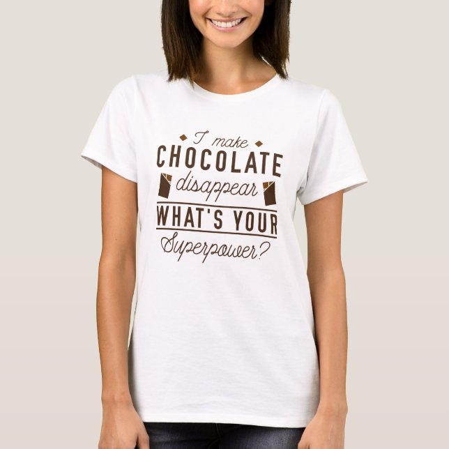Camiseta Eu faço chocolate desaparecer (Frente)