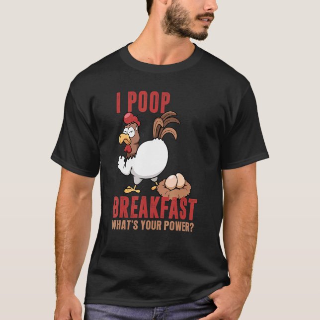 Camiseta Eu Faco Cocô de Café da Manhã Qual é Seu Superpode (Frente)