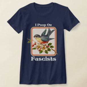Camiseta Eu faço cocô em fascistas