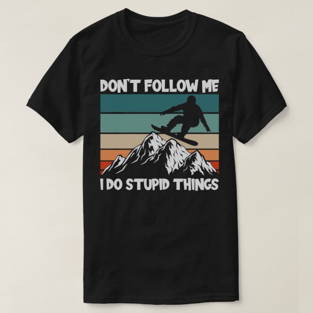 Camiseta Eu Faço Coisas Estúpidas2 (Frente do Design)