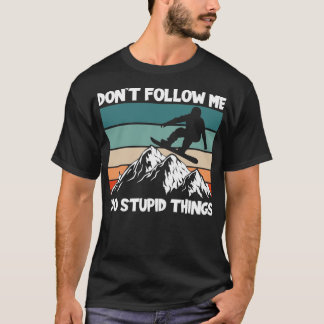 Camiseta Eu Faço Coisas Estúpidas2