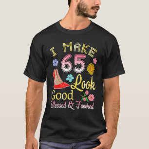 Camiseta Eu Faço Com 65 Anos Meu Aniversário Ficar Bem Aben