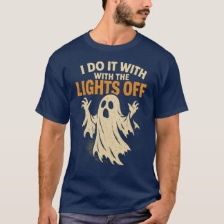 CAMISETA EU FAÇO COM AS LUZES DESLIGADAS