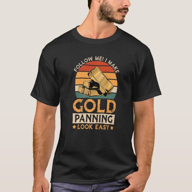 Camiseta Eu Faço Com Que A Panning Dourada Pareça Fácil, Do (Frente)
