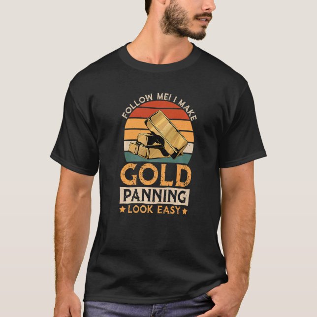 Camiseta Eu Faço Com Que A Panning Dourada Pareça Fácil, Do (Frente)