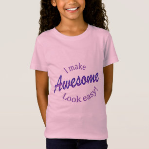 Camiseta Eu Faço Com Que Pareça Fácil