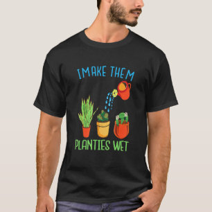 Camiseta Eu Faço Eles Plantiees Molhados Citar Plantas Jard