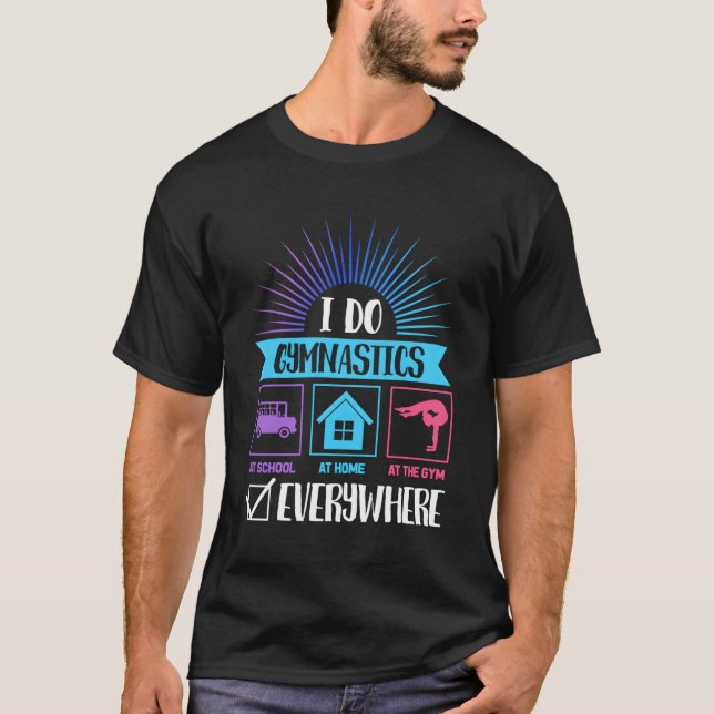 Camiseta Eu faço ginástica em todos os lugares ginástica (Frente)