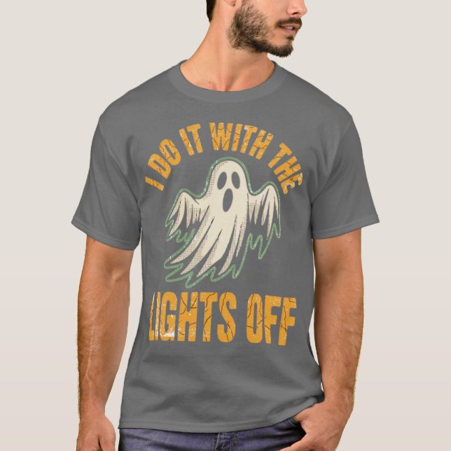Camiseta Eu faço isso com as luzes apagadas (Frente)