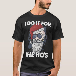 Camiseta Eu Faço Isso Para As Putaças Funny Naughty Papai N