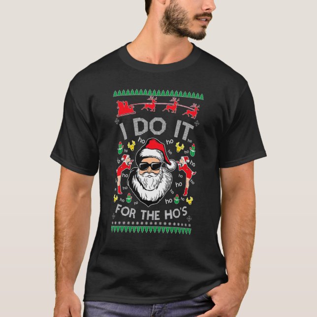 Camiseta Eu Faço Isso Para O Feliz Pai Natal Suor Feio (Frente)
