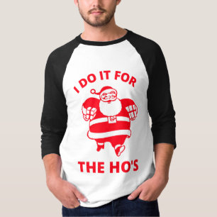 Camiseta Eu faço isso para o Hos