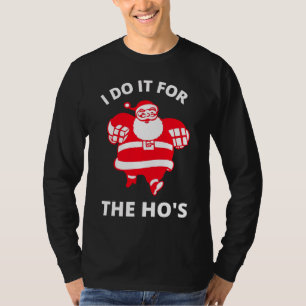 Camiseta Eu faço isso para o Hos