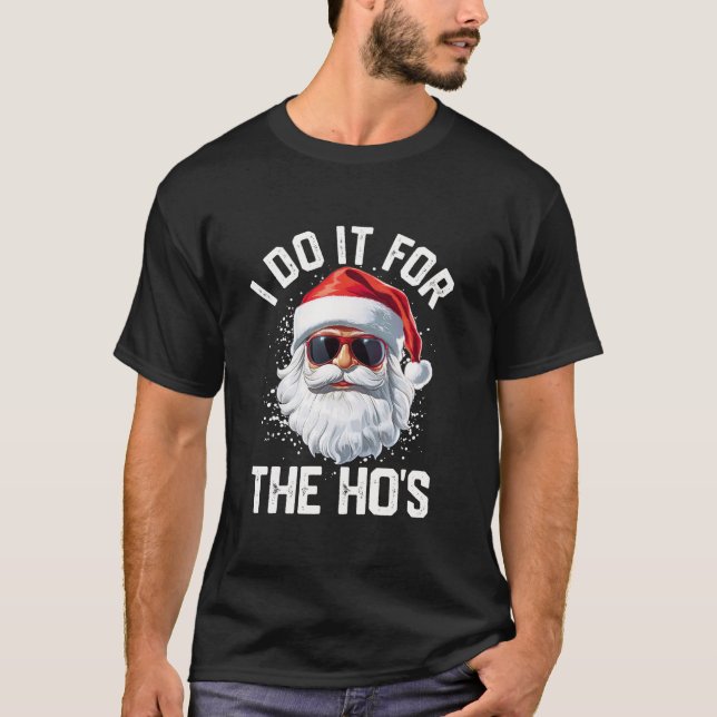 Camiseta EU FAÇO ISSO PARA OS HO S X XMAS Óculos de Sol do  (Frente)