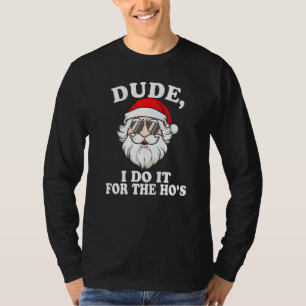 Camiseta Eu Faço Isso Pelas Gatas Humor Adulto Natal Papai