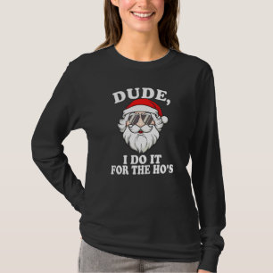 Camiseta Eu Faço Isso Pelas Gatas Humor Adulto Natal Papai