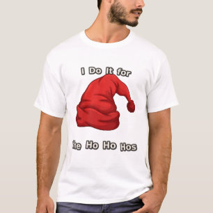 Camiseta Eu Faço Isso pelos Ho Ho Hos – Divertido