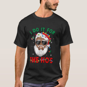Camiseta Eu faço isso pelos Papais noeis afro-americanos ne