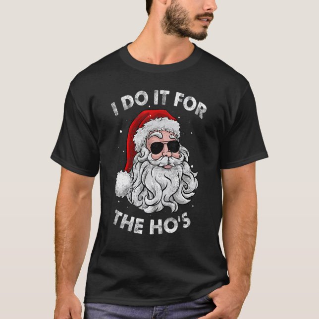 Camiseta Eu faço isso pelos Papais noeis de Natal Feliz de  (Frente)