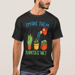Camiseta Eu Faço-Lhes Planetas Molhados, Citando Plantas De