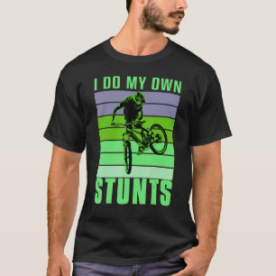 Camiseta Eu faço minha própria Descida de Bicicleta de Mont