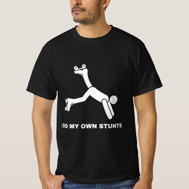 Camiseta Eu faço minhas próprias acrobacias (Frente)